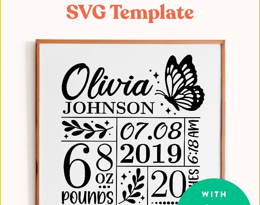 HOW TO USE – Birth Announcement SVG Templates